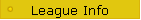 League Info