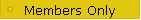 Members Only